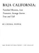 Tapa de Baja California: vanished missions, lost treasures, strange stories true and tall
