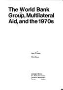 Tapa de The World Bank group, multilateral aid, and the 1970s