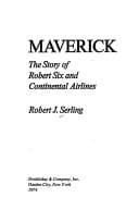 Tapa de Maverick: the story of Robert Six and Continental Airlines