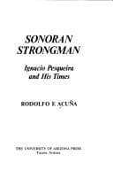 Tapa de Sonoran strongman: Ignacio Pesqueira and his times