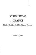Tapa de Visualizing change; model building and the change process