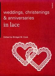 Tapa de Weddings, Christenings & Anniversaries in Lace (Batsford Lacemakers Library)