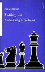 Tapa de Beating the Anti-King's Indians (Batsford Chess Books)