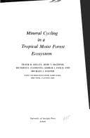 Tapa de Mineral cycling in a tropical moist forest ecosystem