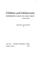 Tapa de Children and adolescents; interpretive essays on Jean Piaget