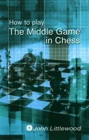 Tapa de How to Play The Middle Game in Chess