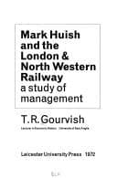 Tapa de Mark Huish and the London & North Western Railway