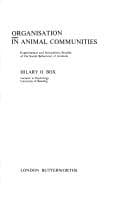Tapa de Organisation in animal communities: experimental and naturalistic studies of the social behaviour of animals