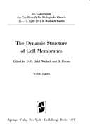 Tapa de The Dynamic structure of cell membranes