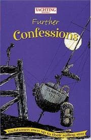 Tapa de Yachting Monthly's Further Confessions