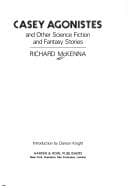 Tapa de Casey Agonistes, and other science fiction and fantasy stories