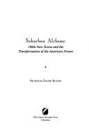 Tapa de SUBURBAN ALCHEMY: 1960S NEW TOWNS AND THE TRANSFORMATION O (URBAN LIFE & URBAN LANDSCAPE)