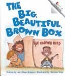 Tapa de The big, beautiful, brown box