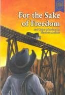 Tapa de For the sake of freedom and other selections by Newbery authors