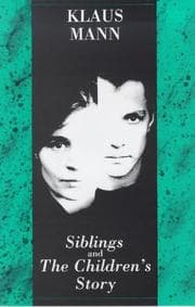 Tapa de Siblings and the Children's Story/a Play and a Novella