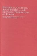 Tapa de Historical, cultural, socio-political, and economic perspectives on Europe