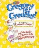 Tapa de Gregory is grouchy!