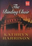 Tapa de The binding chair, or, A visit from the Foot Emancipation Society