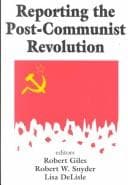 Tapa de Reporting the post-Communist revolution