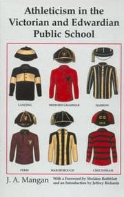 Tapa de Athleticism in the Victorian and Edwardian Public School (Sport in the Global Society, 13)