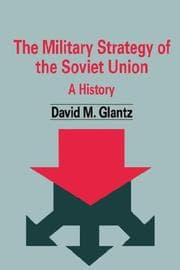 Tapa de The Military Strategy of the Soviet Union (Soviet Military Theory and Practice)