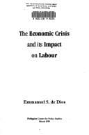Tapa de The economic crisis and its impact on labour