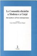 Tapa de Le comunità ebraiche a Modena e a Carpi