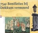 Tapa de 754, Bonifatius bij Dokkum vermoord