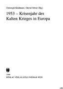 Tapa de 1953 - Krisenjahr Des Kalten Krieges in Europa (Zeithistorische Studien) (German Edition)
