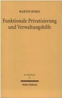 Tapa de Funktionale Privatisierung und Verwaltungshilfe