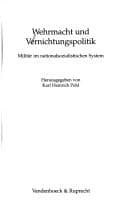 Tapa de Wehrmacht und Vernichtungspolitik: Militär im nationalsozialistischen System (Sammlung Vandenhoeck) (German Edition)