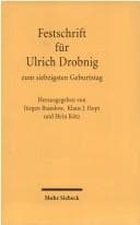 Tapa de Festschrift für Ulrich Drobnig zum siebzigsten Geburtstag