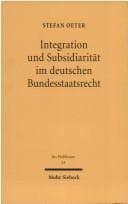 Tapa de Integration und Subsidiarität im deutschen Bundesstaatsrecht