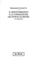 Tapa de Il Mediterraneo e la formazione dei popoli europei