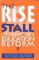 Tapa de The rise & stall of teacher education reform