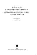 Tapa de Städtische Geschichtsschreibung im Spätmittelalter und in der frühen Neuzeit