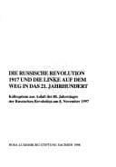 Tapa de Die Russische Revolution, 1917, und die Linke auf dem Weg in das 21. Jahrhundert