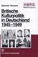 Tapa de Britische Kulturpolitik in Deutschland 1945-1949