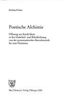 Tapa de Poetische Alchimie : Öffnung zur Sinnlichkeit in der Hohelied- und Bibeldichtung von der protestantischen Barockmystik bis zum Pietismus