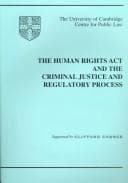 Tapa de The Human Rights Act and the criminal justice and regulatory process