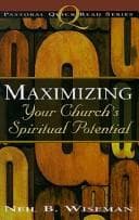 Tapa de Maximizing your church's spiritual potential