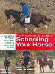 Tapa de The Photographic Guide to Schooling Your Horse