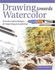 Tapa de Drawing Towards Watercolor