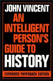 Tapa de An Intelligent Person's Guide to History (Intelligent Person's Guide Series) (Intelligent Person's Guide Series)