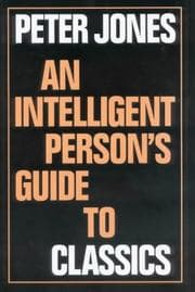 Tapa de An Intelligent Person's Guide to Classics (Intelligent Person's Guide Series)