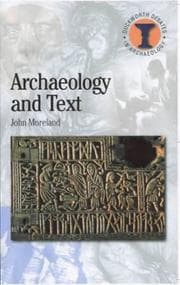 Tapa de Archaeology and Text (Duckworth Debates in Archaeology)