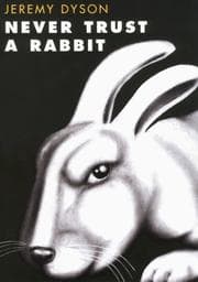 Tapa de Never trust a rabbit