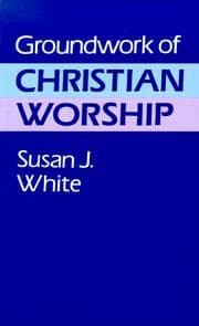 Tapa de Groundwork of Christian worship