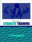 Tapa de The Basics of Strength Training