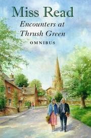 Tapa de Encounters at Thrush Green